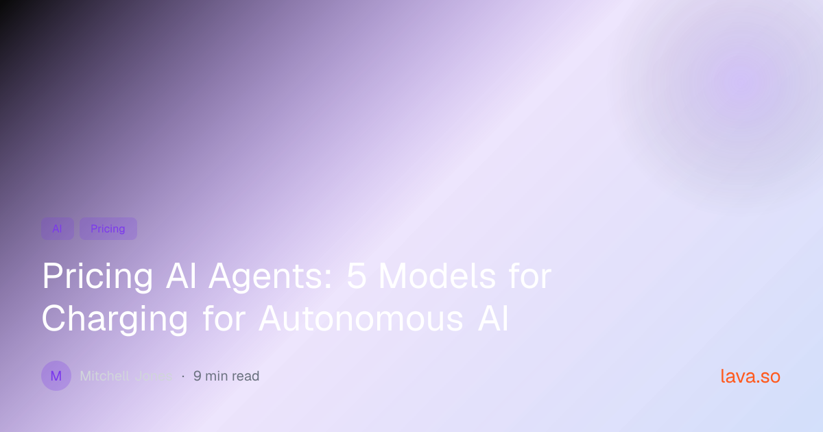 Pricing AI Agents: 5 Models for Charging for Autonomous AI | The Molten ...